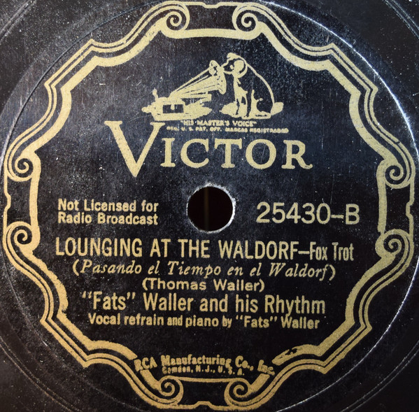 Lounging at the Waldorf Fats Waller