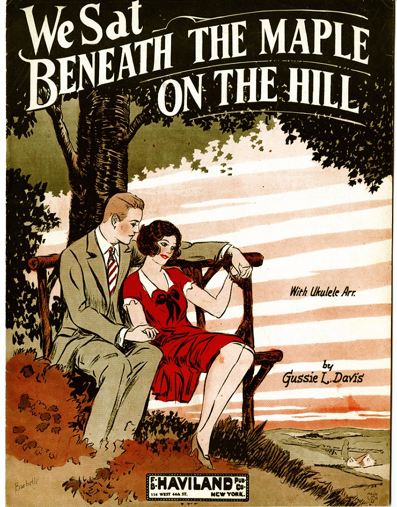 We Sat Beneath The Maple on the Hill Sheet Music We Sat Beneath The Maple On The Hill
